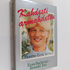 Eeva Backman : Kahdesti armahdettu : Huume-Eeva kertoo - pikkukuva 1