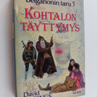 David Eddings : Kohtalon täyttymys : Belgarionin taru 5 - pikkukuva 1