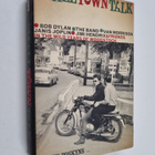 Barney Hoskyns : Small town talk : Bob Dylan, The Band, V... - pikkukuva 1