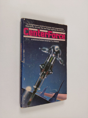 T. A. Waters : Center Force