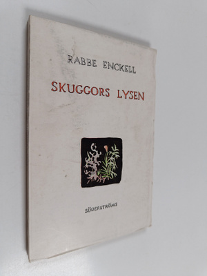 Rabbe Enckell : Skuggors lysen