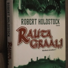 Robert Holdstock : Rautagraali ( 1.p. 2004 ) - pikkukuva 1