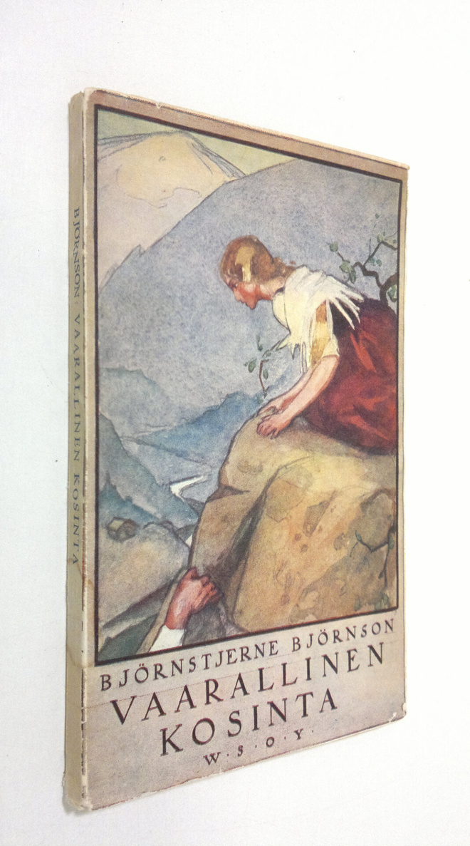 Björnstjerne Björnson : Vaarallinen kosinta ynnä muita ke...