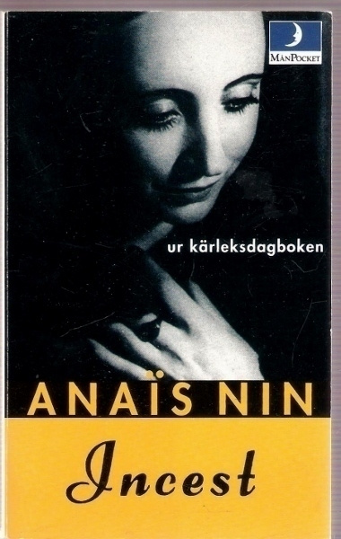 Anaïs Nin: Incest: Ur kärleksdagboken