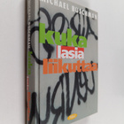 Michael Buschman : Kuka lasia liikuttaa - pikkukuva 1