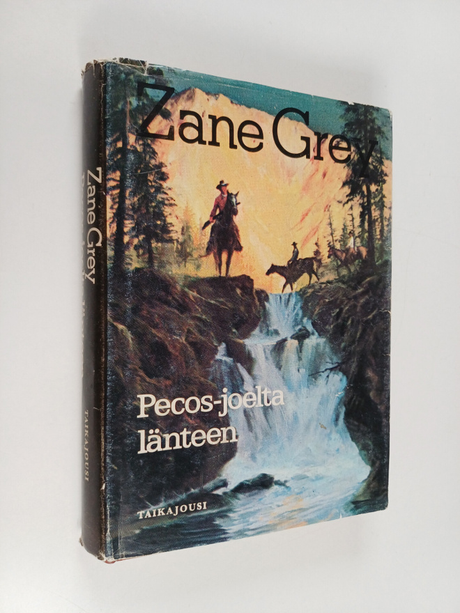 Zane Grey : Pecos-joelta länteen