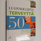 Christina Scott-Moncrieff : Luonnollista terveyttä 50+ : ... - pikkukuva 1