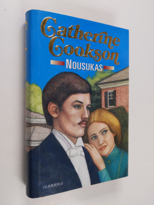 Catherine Cookson : Nousukas