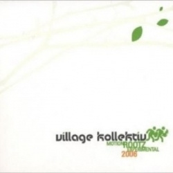 Village Kollektiv - Motion Rootz Experimental 2006 (CD)