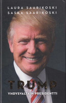 Laura Saarikoski: Trump