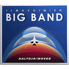 Ilmavoimien Big Band • Aaltoja / Waves CD - pikkukuva 1