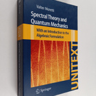 Valter Moretti : Spectral theory and quantum mechanics : ... - pikkukuva 1