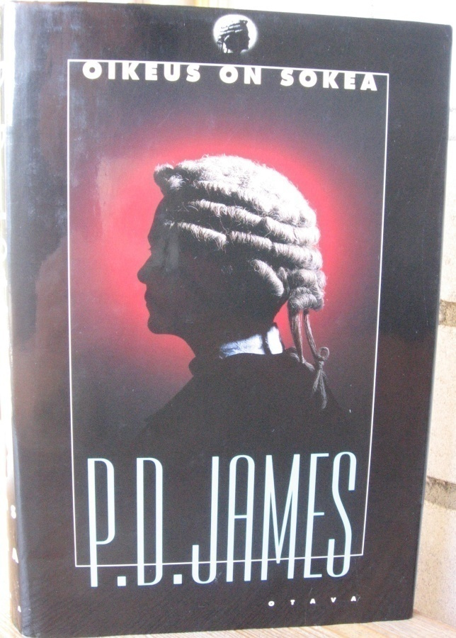 P. D. James: Oikeus on sokea, Otava 1998. 1p. 503 s.