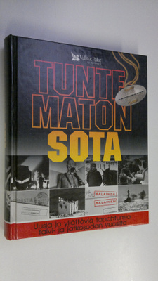 Tuntematon sota : uusia ja yllättäviä tapahtumia talvi- j...