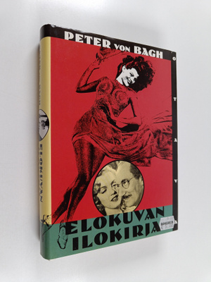Peter von Bagh : Elokuvan ilokirja