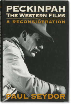 Sam Peckinpah, The Reconsideration, Western Films