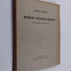 Bertel Hintze : Robert Wilhelm Ekman : 1808-1873 : en kon... - pikkukuva 1