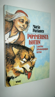 Maria Partanen : Pommerista kotiin : Lauritsa Juhanpojan ...