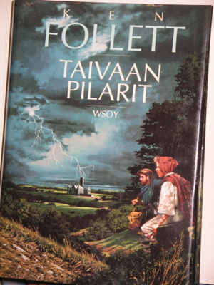 Ken Follett : TAIVAAN PILARIT