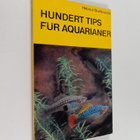 Helmut Stallknecht : Hundert Tips fur Aquarianer - pikkukuva 1