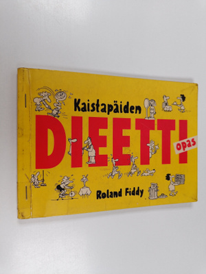 Roland Fiddy : Kaistapäiden dieettiopas