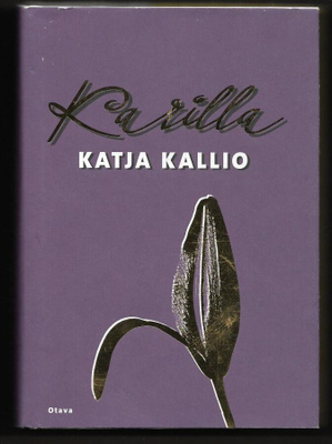 Kallio, Katja : Karilla
