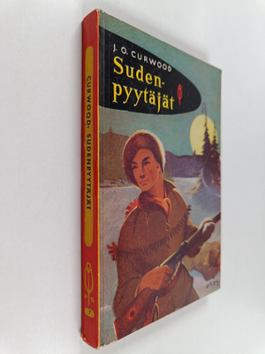 James Oliver Curwood : Sudenpyytäjät