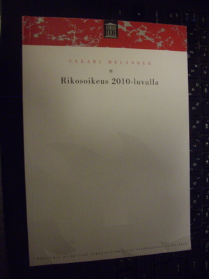 Melander : Rikosoikeus 2010-luvulla ( 1 p. 2010 ) EIPK !