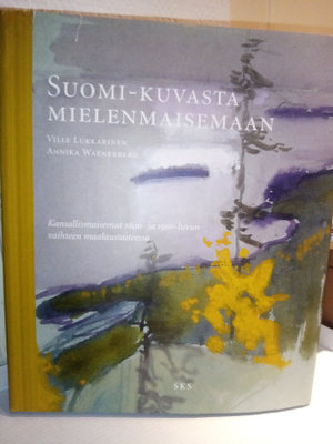 Lukkarinen : Suomi-kuvasta mielenmaisemaan ( SIS POSTIKULU)