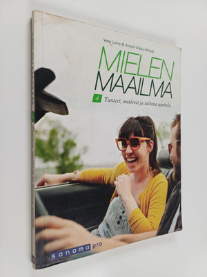 Mielen maailma 4 : Tunteet, motiivit ja taitava ajattelu