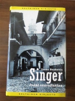 Isaac Bashevis Singer: Isäni seurakuntaa