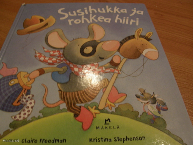 Claire Freedman Susihukka ja rohkea hiiri
