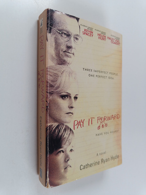 Catherine Ryan Hyde : Pay It Forward Hyde, Catherine Ryan