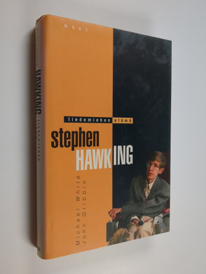 Michael White : Stephen Hawking : tiedemiehen elämä
