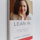 Sheryl Sandberg : Lean in : Women, work and the will to lead - pikkukuva 1