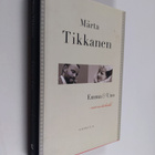 Märta Tikkanen : Emma & Uno : visst var det kärlek - pikkukuva 1