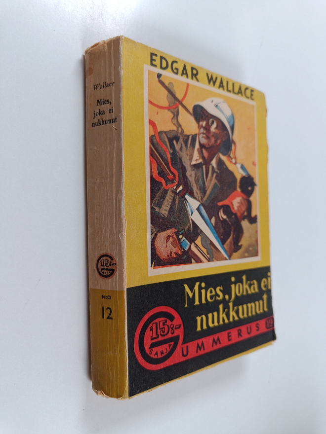 Edgar Wallace : Mies, joka ei nukkunut : uusia seikkailuj...