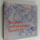Jyrki Maunula : Kolmen valtakunnan lasaretti : kertova hi... - pikkukuva 1