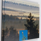 Hannu (kuvat) Hautala : Metsän polkua kuljen : suomalaisi... - pikkukuva 1