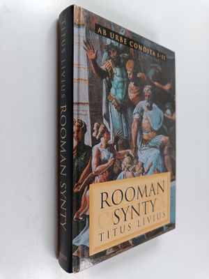 Titus Livius : Rooman synty = Ab urbe condita I-II