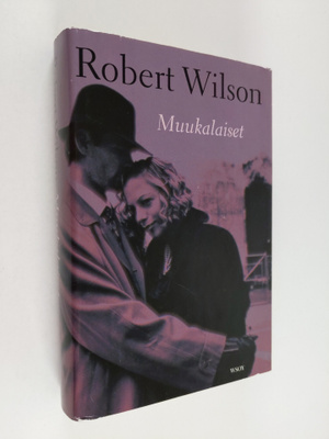 Robert Wilson : Muukalaiset