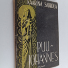 Kaarina Sarkola : Puujohannes (signeerattu) - pikkukuva 1