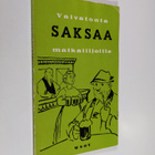 Reino (toim.) Hakamies : Vaivatonta saksaa matkailijoille - pikkukuva 1