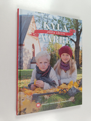 Riina Koivisto ym. : Kylä josta löytyi aarre = Byn med de...