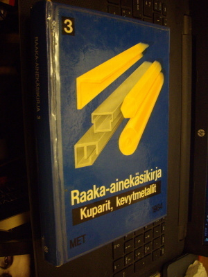 Raaka-ainekäsikirja 3 - Kuparit, kevytmetallit (Sis.pk:t)