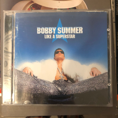 Bobby Summer: Like A Superstar. 1999.