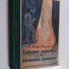 H. Rider Haggard : Valkoinen metsästäjä ja kuolematon kun... - pikkukuva 1