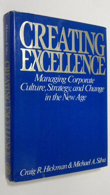 Craig R. Hickman : Creating excellence : managing corpora...