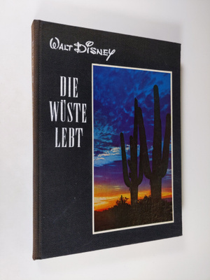 Walt Disney : Die wuste lebt : nach dem film beschriebem ...