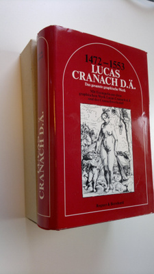 Johannes Jahn : 1472-1553 Lucas Cranach D. Ä. : Das gesam...